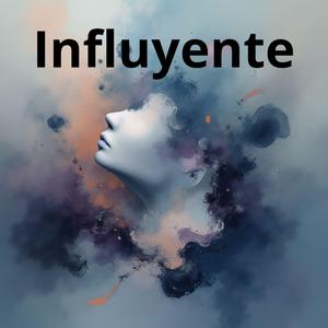 Influyente