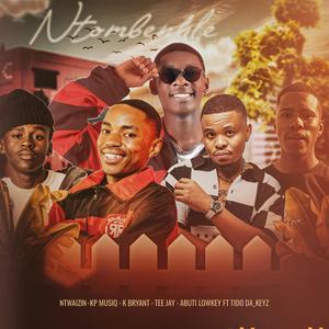 Ntombenhle (feat. KP Musiq, K Bryant & Tido da_keyz)