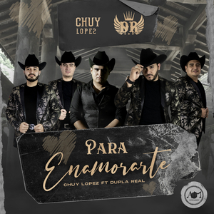 Para Enamorarte (feat. Dupla Real)