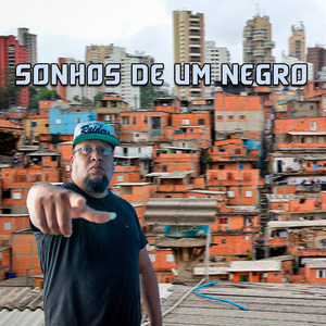 Sonhos de um Negro (Remix)