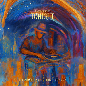 D-Nice Presents: TONIGHT