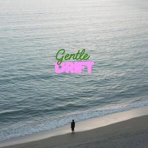Gentle Drift