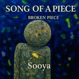 Song of a Piece | Broken piece