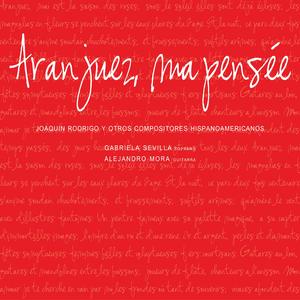 Aranjuez, Ma Pensée