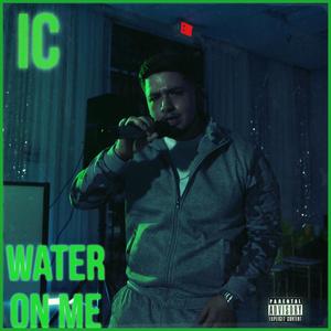 Water On Me