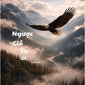 Ngược Gió Ta Đi