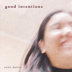 Good Intentions