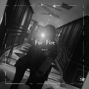 For Fire