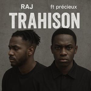 TRAHISON (feat. Précieux)