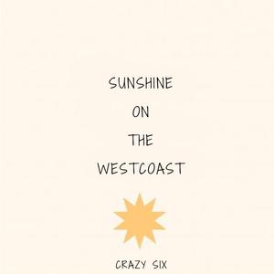 Sunshine On The Westcoast