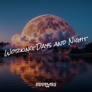 Working Days and Night