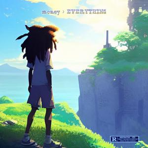 money > EVERYTHING (feat. Davi Mh)