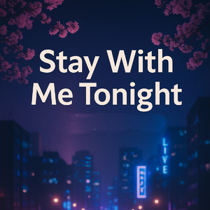 Stay With Me Tonight (Standard)