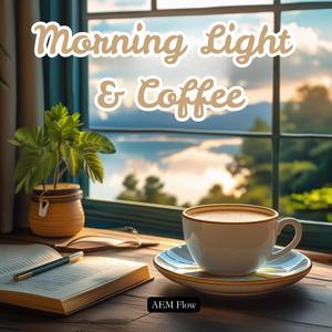 Morning Light & Coffee