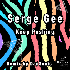 Keep Pushing (DanSonic Remix)