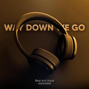 Way Down We Go (9D Audio)