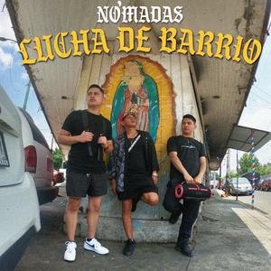 Lucha de barrio (feat. J MACIIIAS & Anuar Garnica)