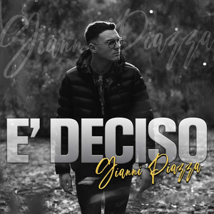 E' Deciso