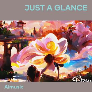 Just a Glance (Remastered 2024)