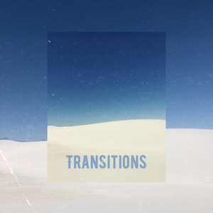 Transitions