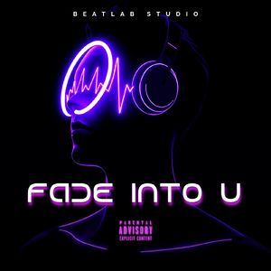 Fade Into U