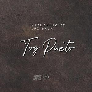 Toy pueto (feat. Luz Baja)