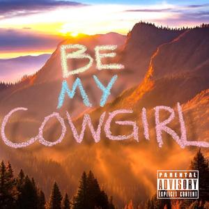 Be my Cowgirl