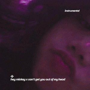 hey mickey x can't get you out of my head - instrumental