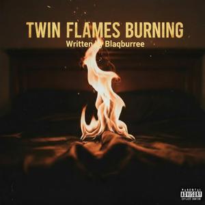 TWIN FLAMES BURNING