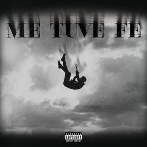 Me Tuve Fé (feat. Clandes, Nosrex, Gona, Rotwaila, Jonnay Taylor, Franco del Area, ElMalaFama, Ronko OG & Tao)