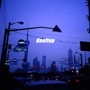 屋顶.Rooftop