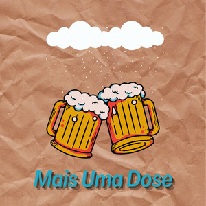 Mais uma Dose