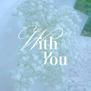 With you