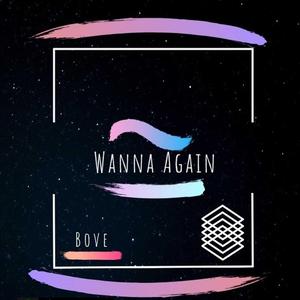 Wanna Again