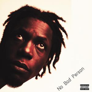 No Bad Person