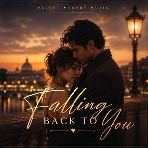 Falling Back To You