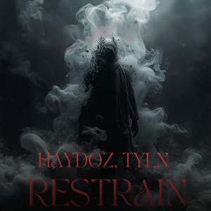 Restrain (feat. TYLN)