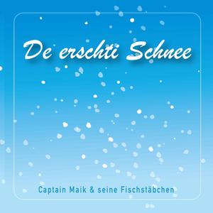 De erschti Schnee