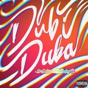 Dubi Duba (feat. El Baby R)