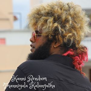 Kanni Rendum Thanniyala Kalanguthu