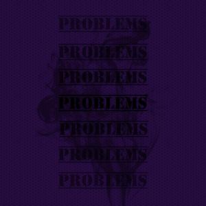 PROBLEMS