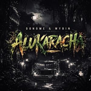 Alukaracha (feat. Wybin)