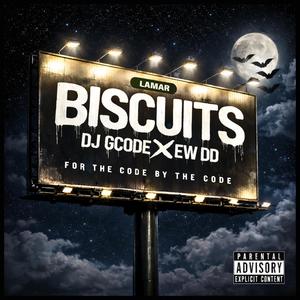 Biscuits (feat. EW DD)