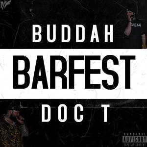 Barfest (feat. Buddah)