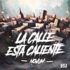 Novum - LA CALLE ESTÁ CALIENTE