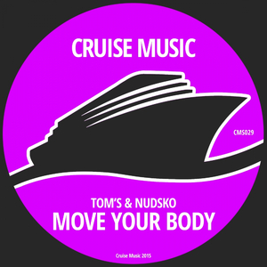 Move Your Body (Original Mix)