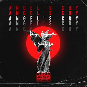 Angel's Cry (feat. Mozzarella & Scooby-Loc)