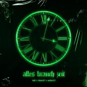 alles braucht zeit (feat. SVMO42 & MEDOX42)