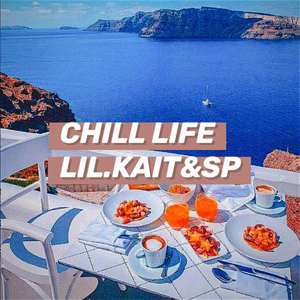 CHILL LIFE（prod by AI.N.)
