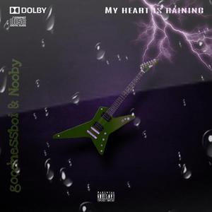 MY HEART IS RAINING (prod.by ERLAX)